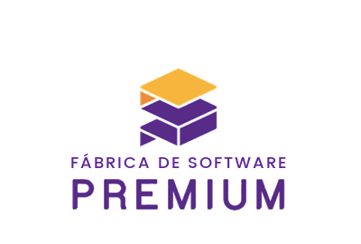 Fábrica de Software PREMIUM Fábrica de Software PREMIUM